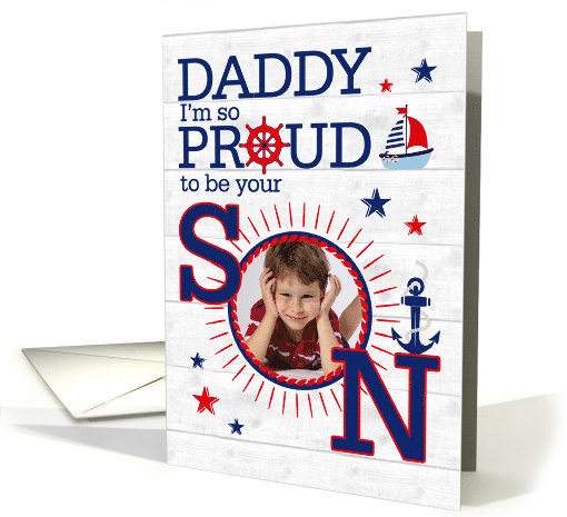 for Daddy on Father's Day from Son Nautical Theme with Photo card