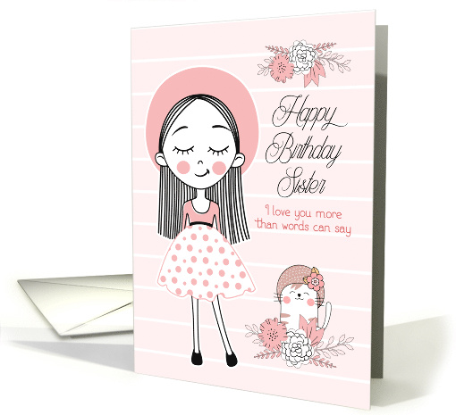 for Sister's Birthday Best SISTER in the World Pink Girl and Cat card