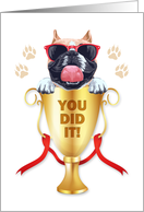 You Did It Congratulations on Your Reward Bulldog in a Trophy card