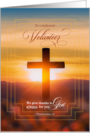 Volunteer Christian Thank You Thessalonians Sunset Cross card