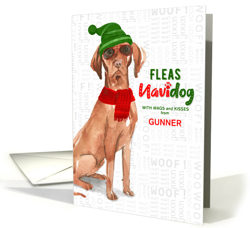 From the Dog Christmas Vizsla Funny Fleas NaviDOG Custom card