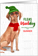 From the Dog Christmas Vizsla Funny Fleas NaviDOG Custom card