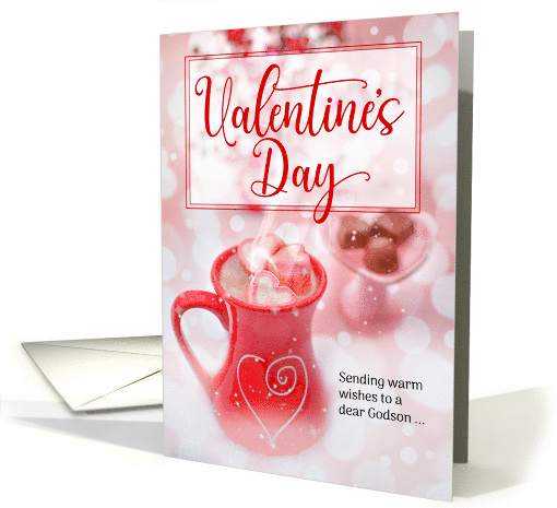 for Godson Valentine's Day Hot Cocoa and Chocolate Treats card