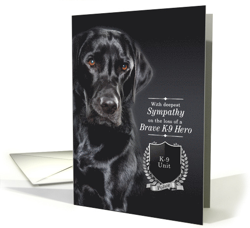 Sympathy Loss of a Police K9 Officer Black Labrador Retriever card