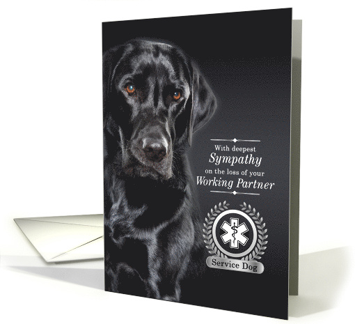 Sympathy Loss of a Service Dog Black Labrador Retriever card (1729608)
