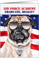 Air Force Academy Graduate Funny Pug Dog with USA Theme card