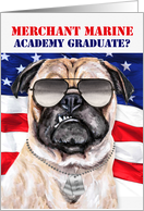 Merchant Marine Academy Graduate Funny Dog USA Theme card
