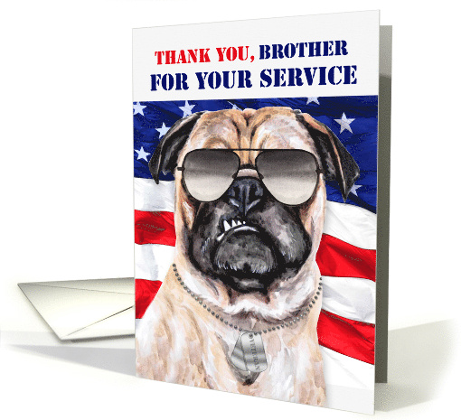 for Brother Veterans Day Funny Patriotic Pug Dog with Flag card