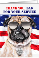 for Dad Veterans Day Funny Patriotic Pug Dog with Flag card