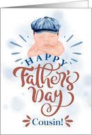 for Cousin on Father’s Day Cute Baby in a Gatsby Beret card