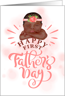 First Father’s Day Brown Skinned Baby Girl in Peachy Pink card