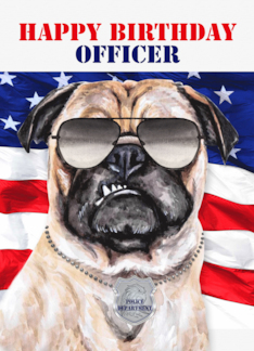 Police Officer Birthday Funny Pug Dog and American Flag