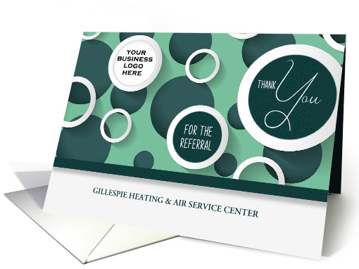 Referral Thank You Business Green Geometric Circles Custom Logo card