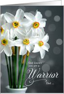 for Dad Christian Encouragement White Daffodils Warrior card