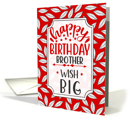 for Brother Birthday Wish Big Red Botanical Typography card (1736766)