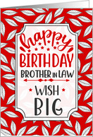 for Brother in Law Birthday Wish Big Red Botanical Typography card