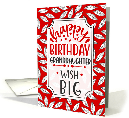 Granddaughter Birthday Wish Big Red Botanical Typography card