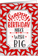 for Niece Birthday Wish Big Red Botanical Typography card