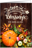Mom and Dad Thanksgiving Blessings Pumkins and Gourds card