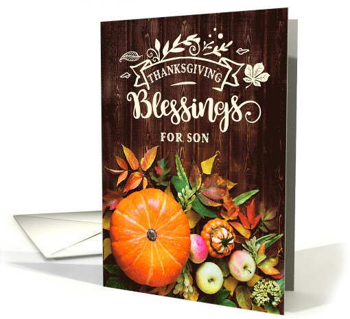 for Son Thanksgiving Blessings Pumkins and Gourds card (1737924)