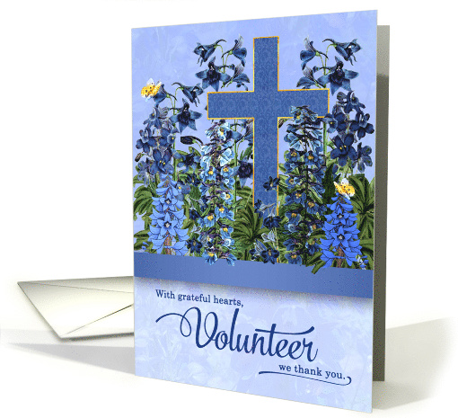 Church Volunteer Christian Thank You Larkspur Garden and Cross card