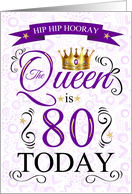 80th Birthday The Queen is 80 Today Purple Typography with Crown card