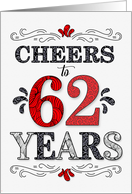 62nd Birthday Cheers in Red White and Black Patterns card