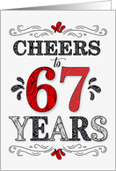 67th Birthday Cheers in Red White and Black Patterns card