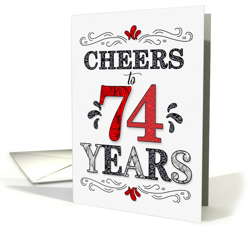 74th Birthday Cheers in Red White and Black Patterns card (1774500)
