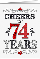 74th Birthday Cheers in Red White and Black Patterns card