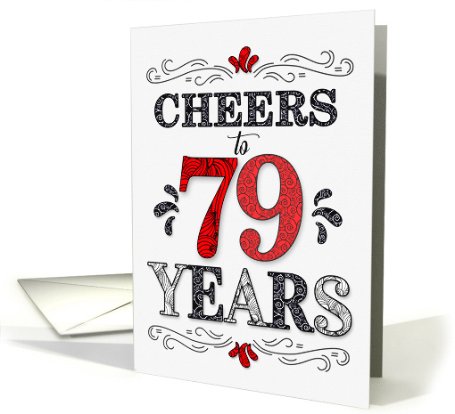 79th Birthday Cheers in Red White and Black Patterns card (1774512)