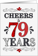 79th Birthday Cheers in Red White and Black Patterns card