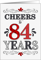 84th Birthday Cheers in Red White and Black Patterns card