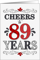 89th Birthday Cheers in Red White and Black Patterns card