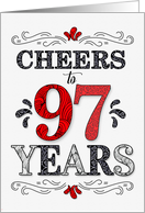 97th Birthday Cheers in Red White and Black Patterns card
