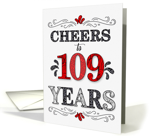 109th Birthday Cheers in Red White and Black Patterns card (1775974)