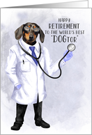 Dachshund Doctor Retirement Funny Dog Doctor with Stethoscope card