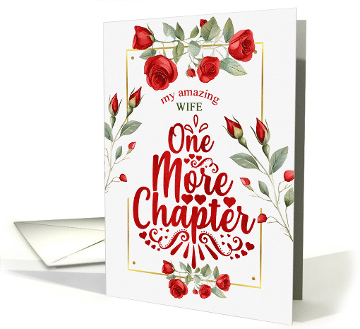 for Wife Wedding Anniversary Red Roses One More Chapter card (1819840)