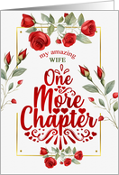 for Wife Wedding Anniversary Red Roses One More Chapter card