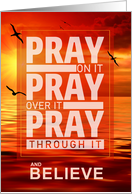 Encouragment Believe in Yourself Sunset Ocean Pray on It card