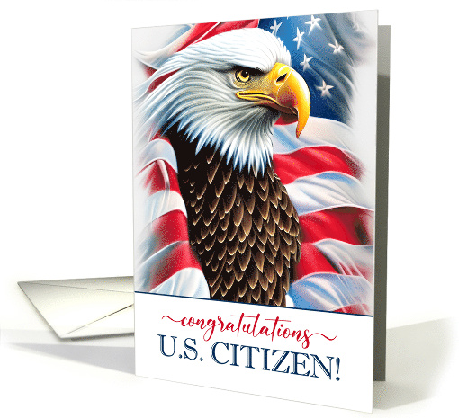 Becoming a US Citizen Congratulations with Eagle and... (1929456)