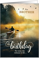 For Brother on His Birthday Rowing Kayak on the Lake card