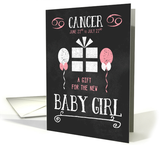 Cancer Born June 22 through July 22 Pink Chalkboard New Baby Girl card