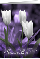 Congratulate New Parents Three White Tulips with Purple card
