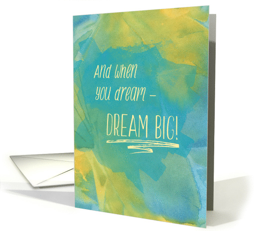 Dream Big Lovely Watercolor Word Art card (443075)