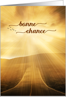 Bonne Chance French Good Luck Sunlit Endless Road Blank card