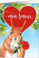 Mon Amour French Love and Romance Squirrel with Red Rose card