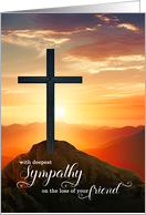 Loss of a Friend Sympathy Sunset Cross Over the Mountains card