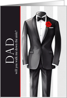 Daddy Walk Me Down the Aisle Request Black Tuxedo card