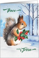 Italian Christmas Peace on Earth Theme Squirrel and Holly card